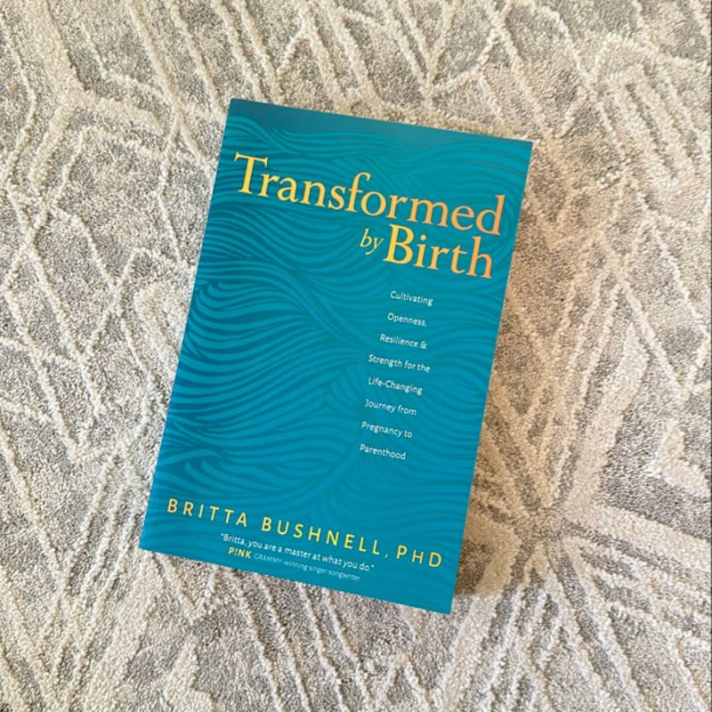 Transformed by Birth