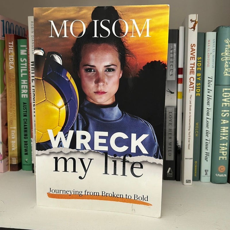 Wreck My Life - Signed