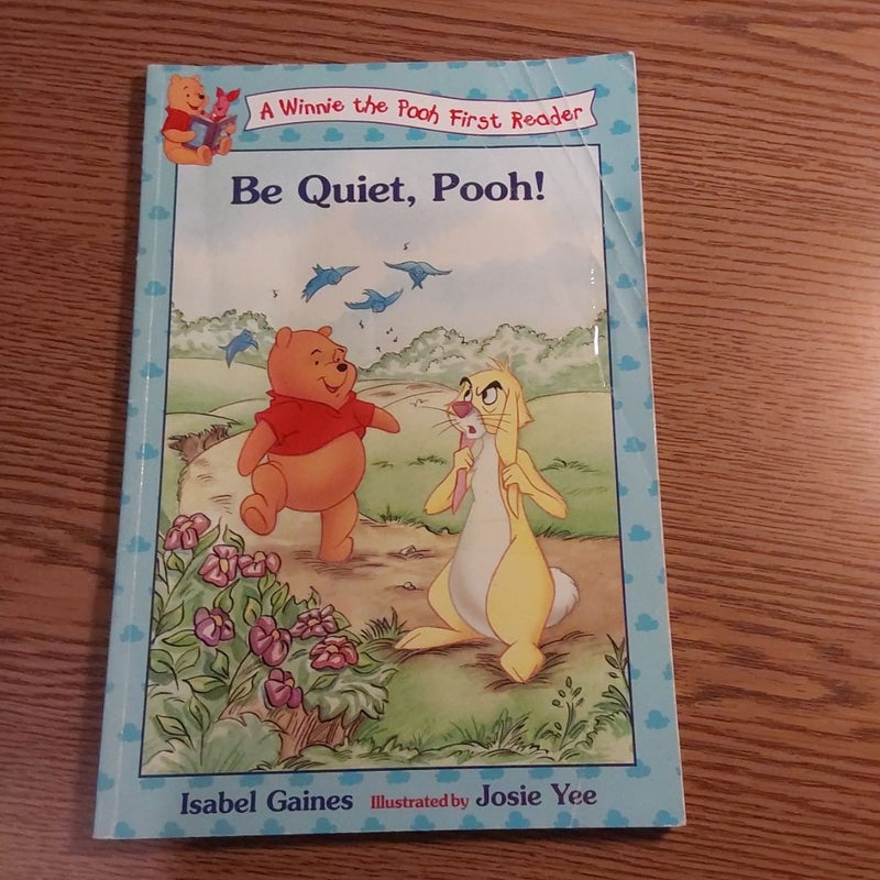 Be Quiet, Pooh!