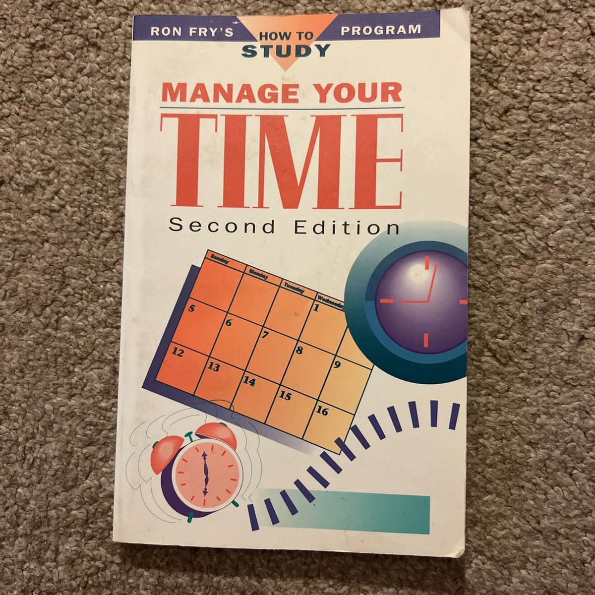 Manage Your Time by Ron Fry