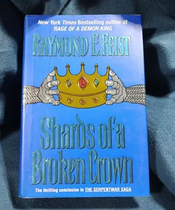 Shards of a Broken Crown
