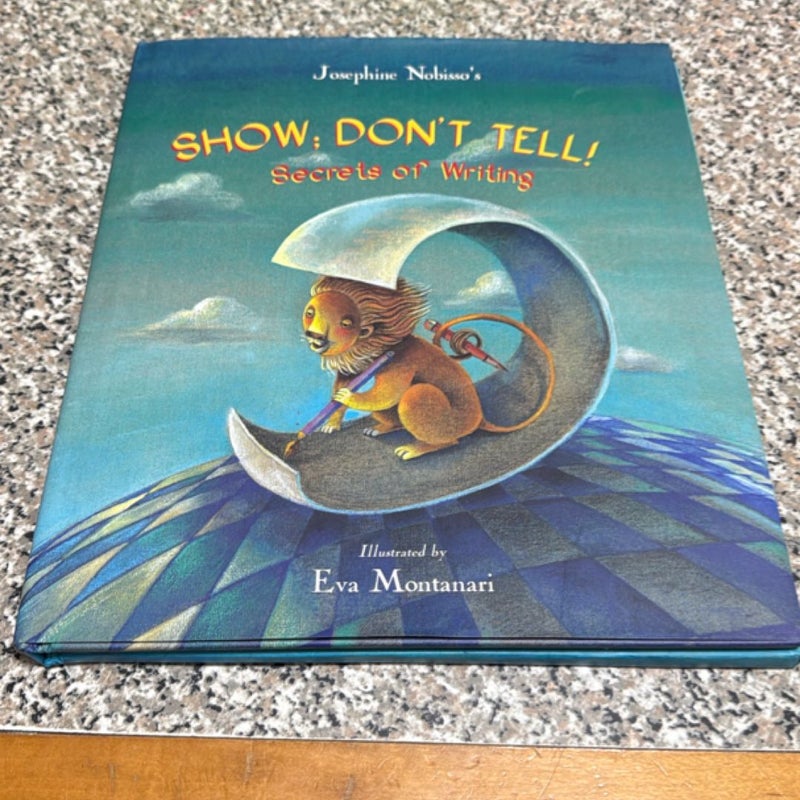 Show; Don't Tell!