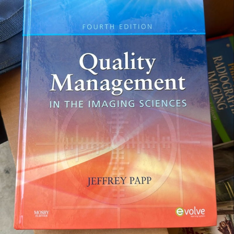 Quality Management in the Imaging Sciences