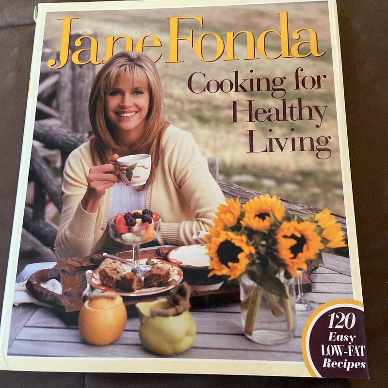 Jane Fonda Cooking for Healthy Living