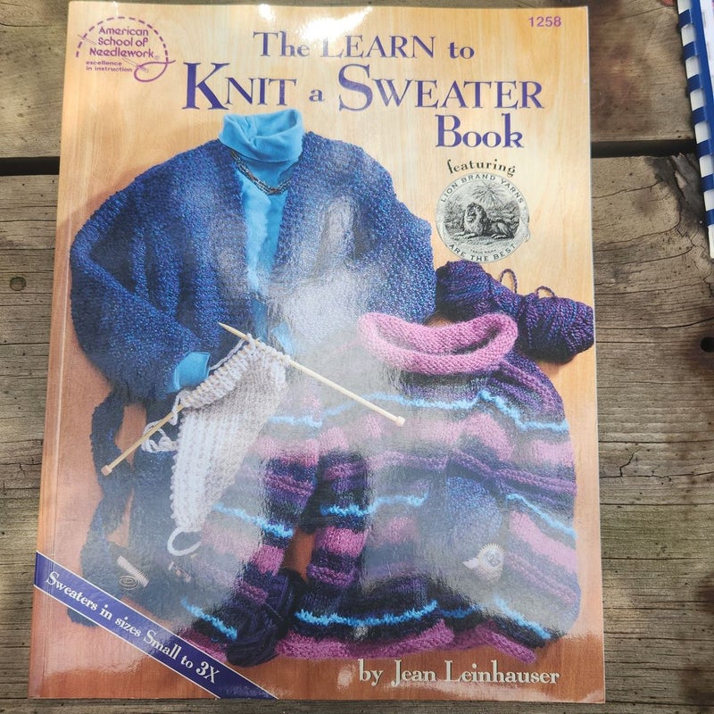 The Learn to Knit a Sweater Book