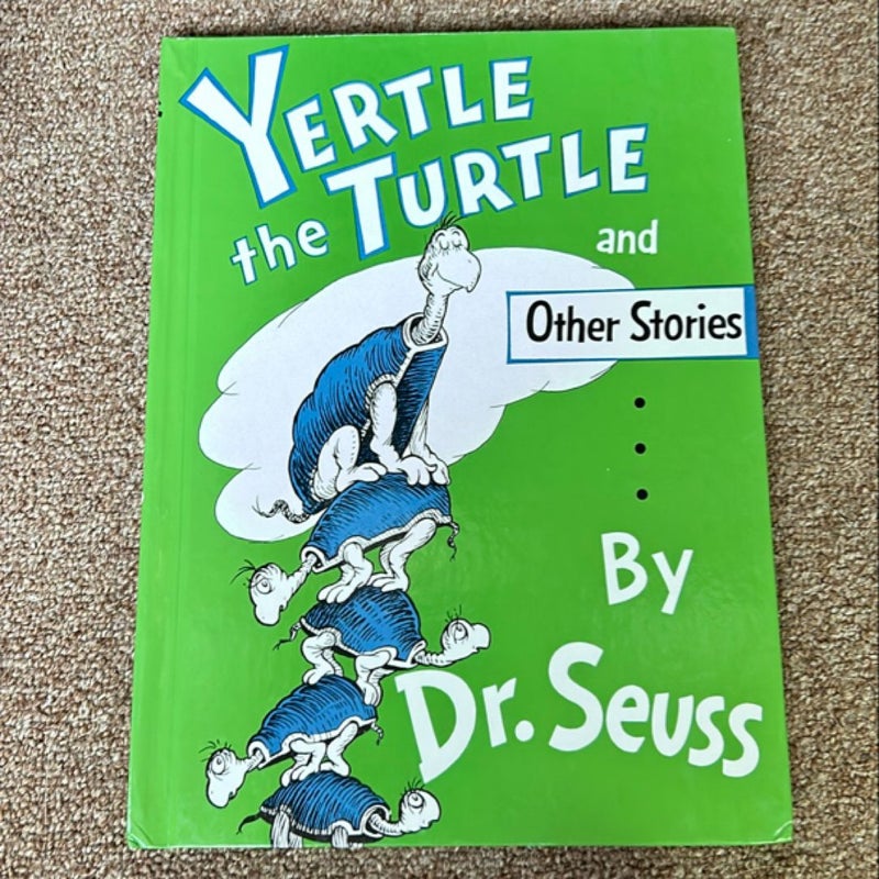 Yertle the Turtle and Other Stories