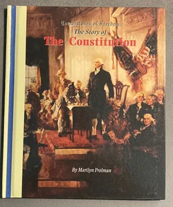 The Story Of The Constitution 