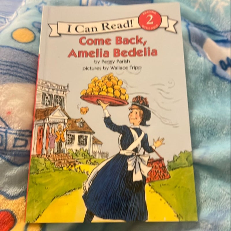 Come Back, Amelia Bedelia