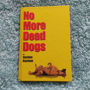 No More Dead Dogs