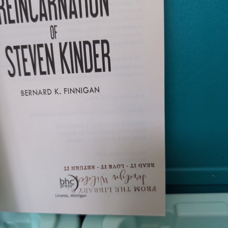 The Last Reincarnation of Steve Kinder by Bernard K. Finnigan