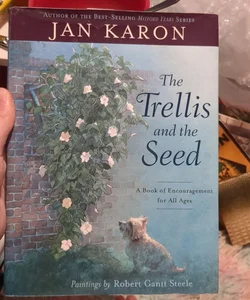 The Trellis and the Seed 