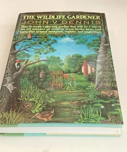 The Wildlife Gardener