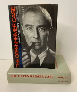 OPPENHEIMER CASE: SECURITY ON TRIAL