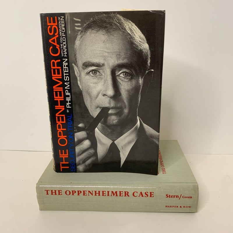 OPPENHEIMER CASE: SECURITY ON TRIAL