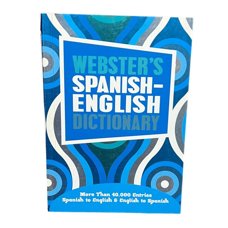 Webster’s Spanish English Dictionary 