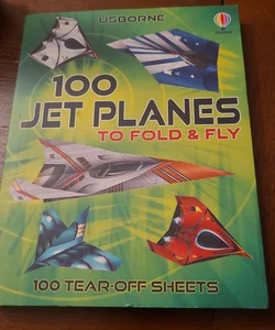 100 Jet Planes To Fold & Fly