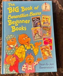 The Big Book of Berenstain Bears Beginner Books