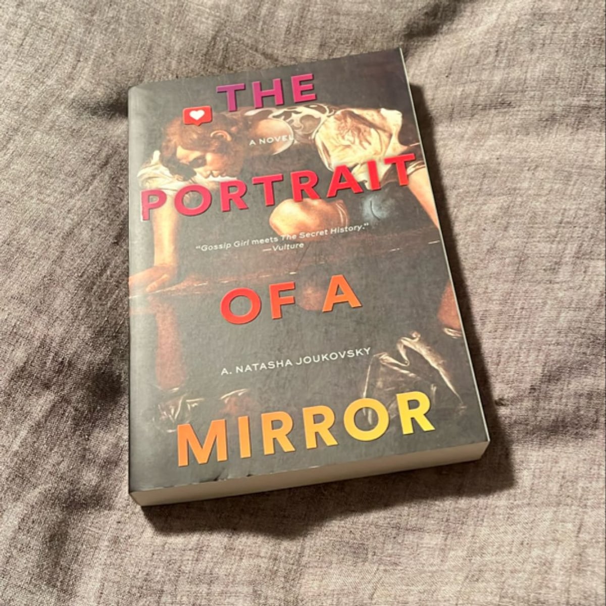 The Portrait of a Mirror by A. Natasha Joukovsky