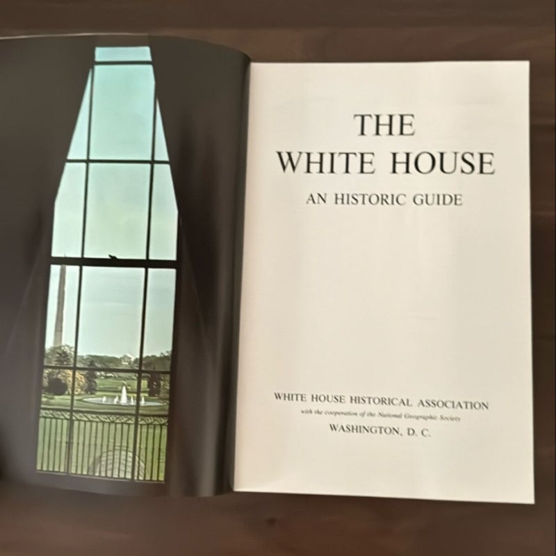 The White House An Historic Guide