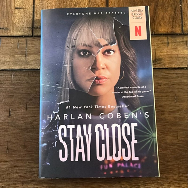 Stay Close (Movie Tie-In)