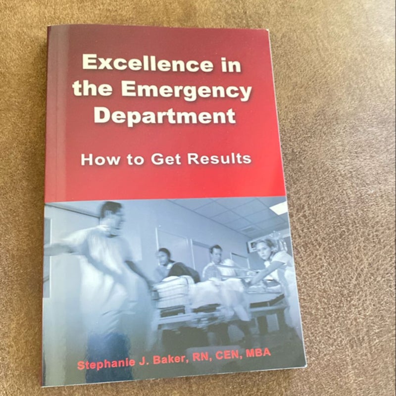 Excellence in the Emergency Department