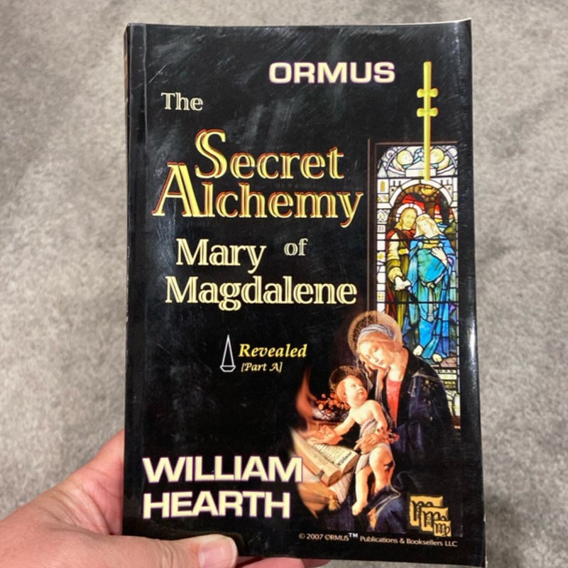 ORMUS the Secret Alchemy of Mary Magdalene Revealed Part A