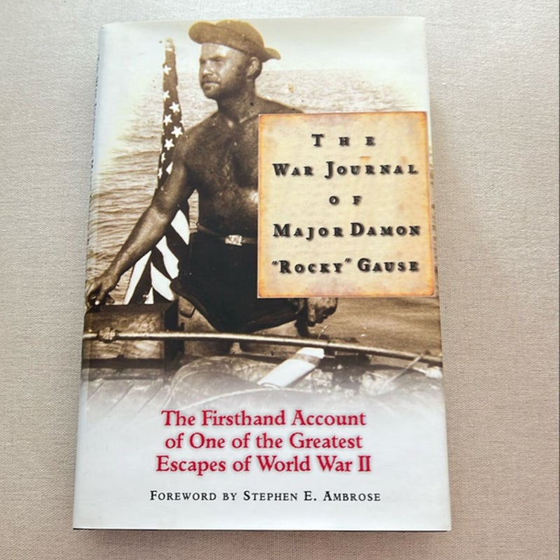 The War Journal of Major Damon Rocky Gause