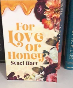 For Love Or Honey - signed