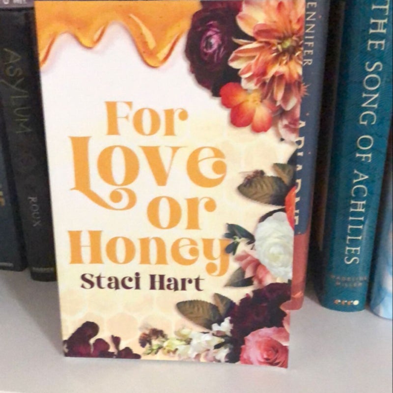 For Love Or Honey - signed