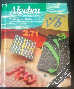 Algebra and Trigonometry: Structure and Method