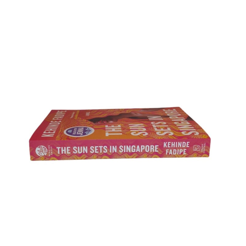 The Sun Sets In Singapore: A Novel 