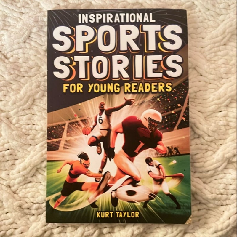 Inspirational Sports Stories for Young Readers