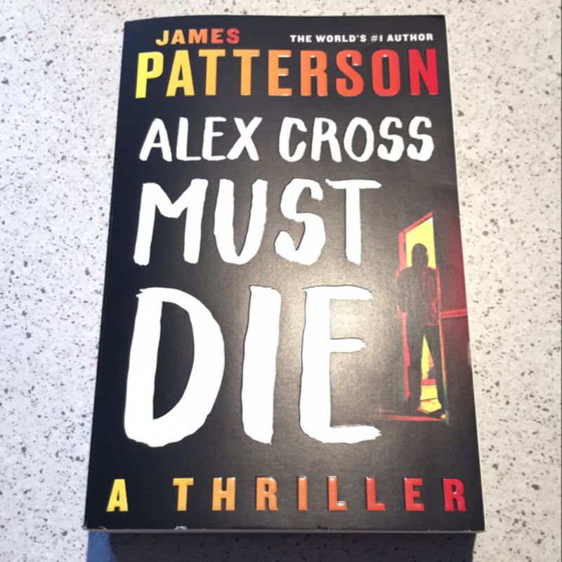 Alex Cross Must Die