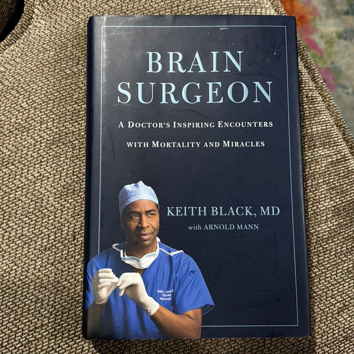 Brain Surgeon by Keith Black, Arnold Mann, Forest Whitaker, Keith BLACK