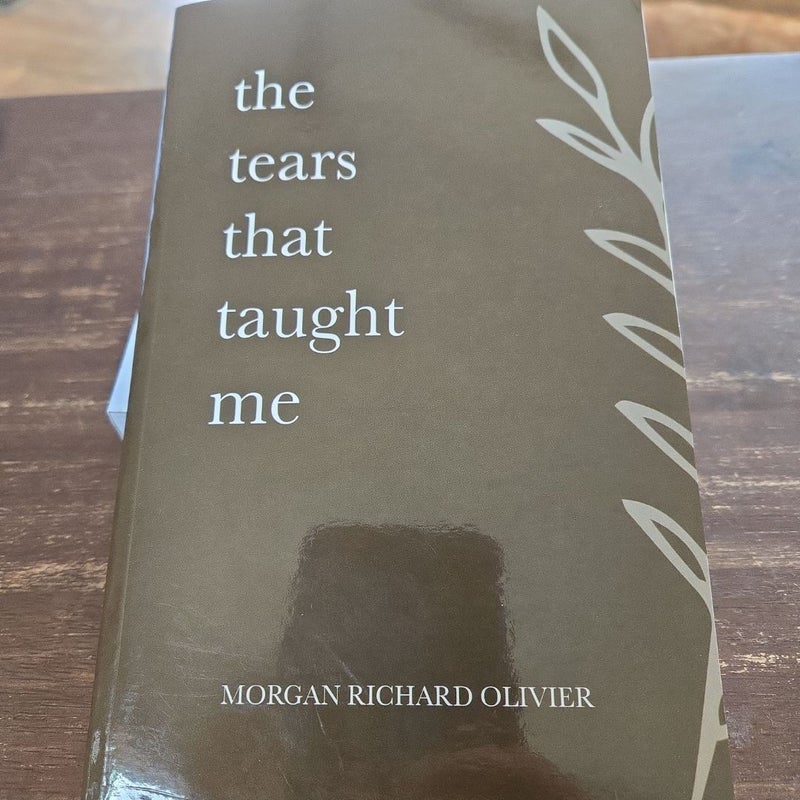 The Tears That Taught Me