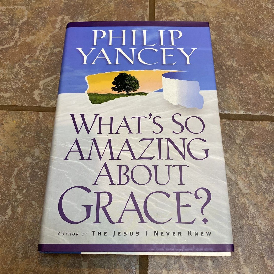 What's So Amazing about Grace?