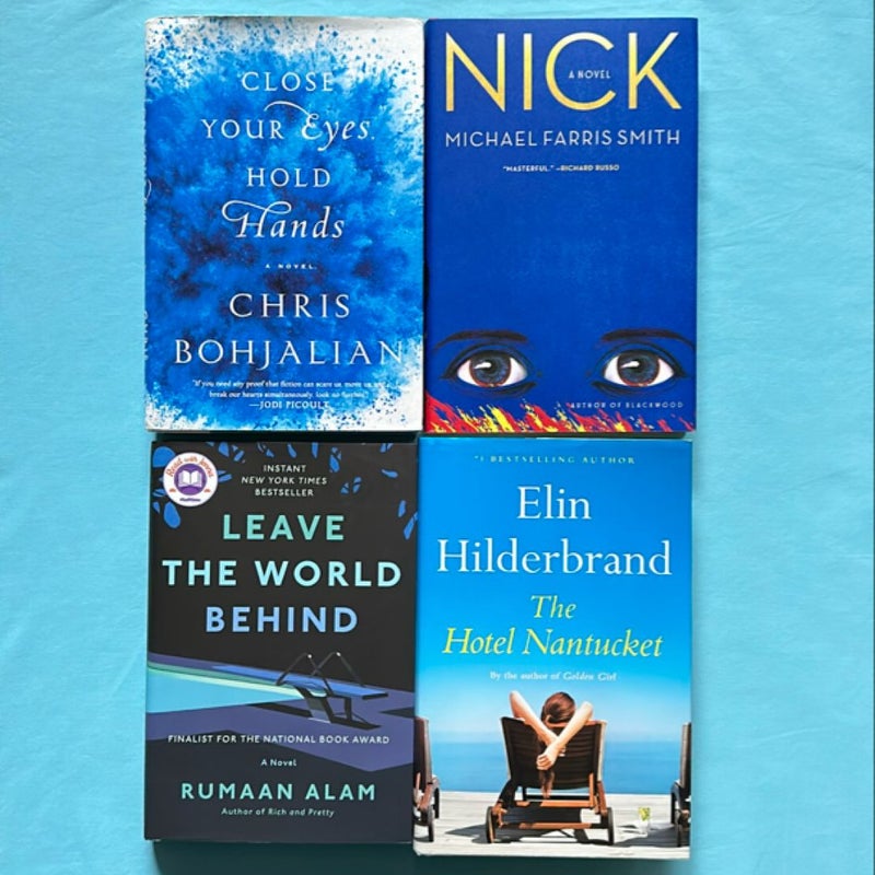 **Mixed Fiction Bundle** Close Your Eyes, Hold Hands, Nick, Leave the World Behind & The Hotel Nantucket 