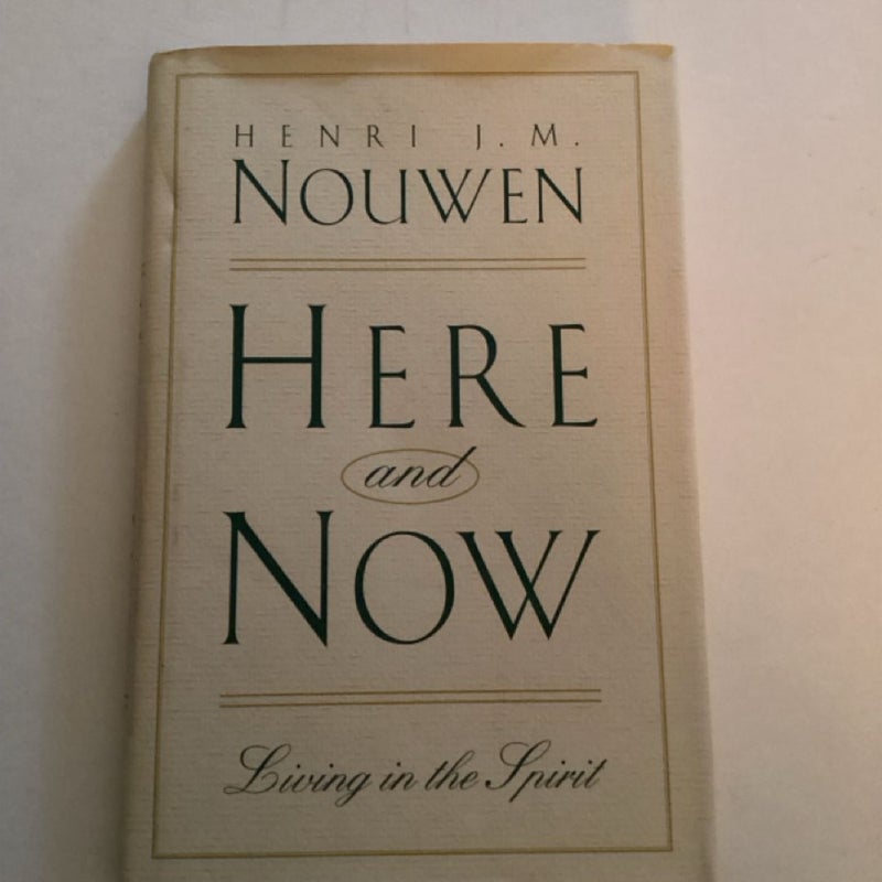 Here and Now