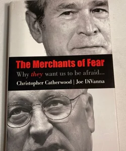 The merchants of fear