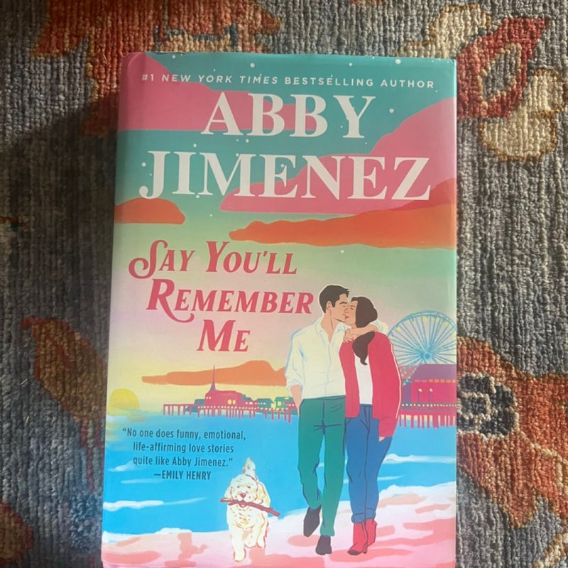 Say You'll Remember Me