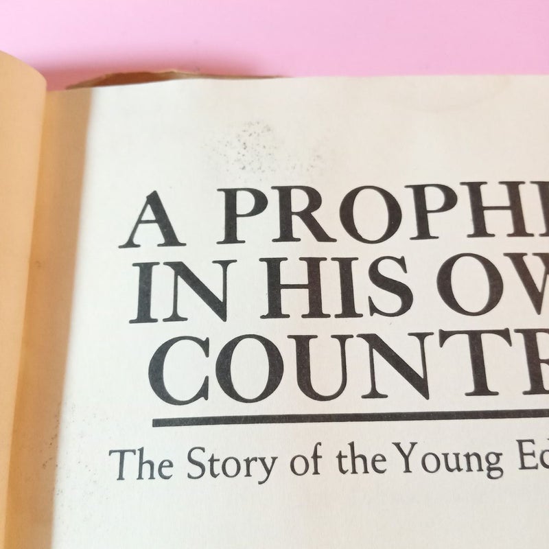 A Prophet in His Own Country (First Edition)