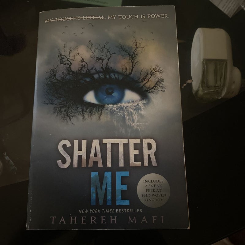 Shatter Me