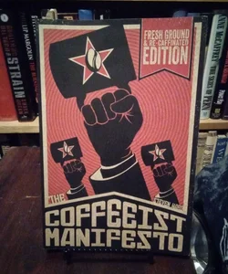 The Coffeeist Manifesto