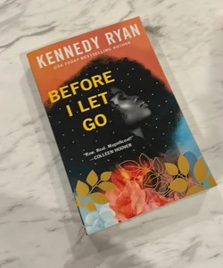 Before I Let Go FLASH SALE ONE DAY ONLY