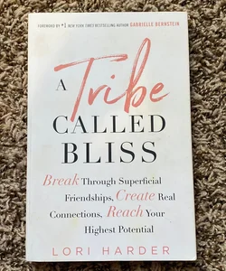 A Tribe Called Bliss