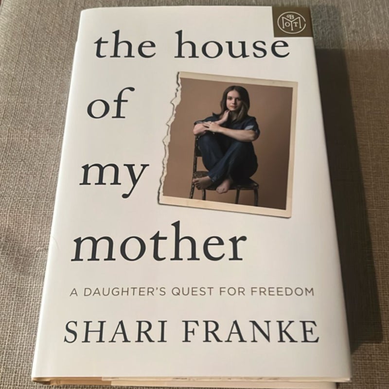 The House of My Mother