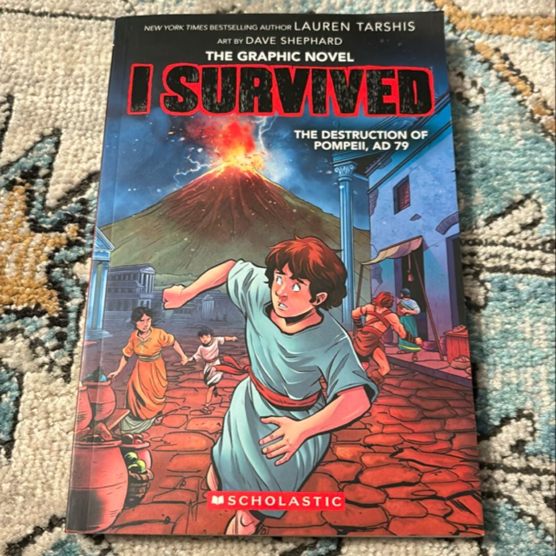 I Survived the Destruction of Pompeii, AD 79 (I Survived Graphic Novel #10)