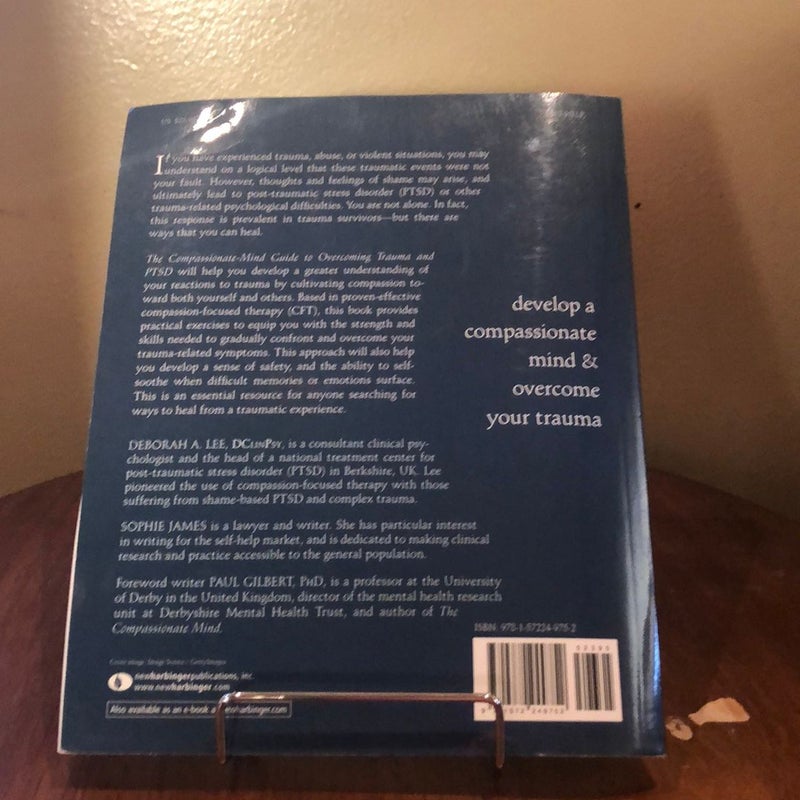 The Compassionate-Mind Guide to Recovering from Trauma and PTSD