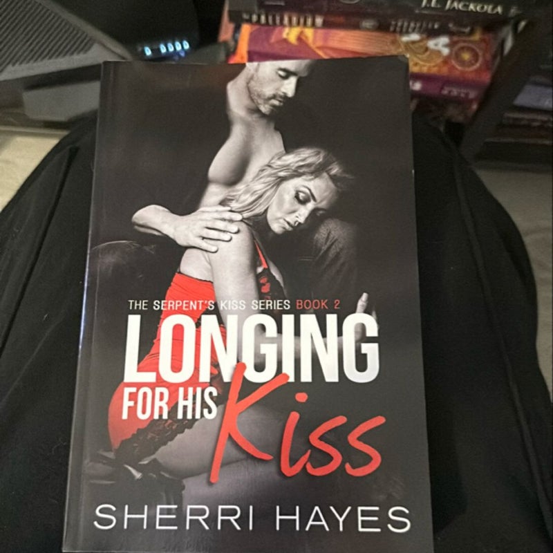 Longing for His Kiss- Signed by the Author