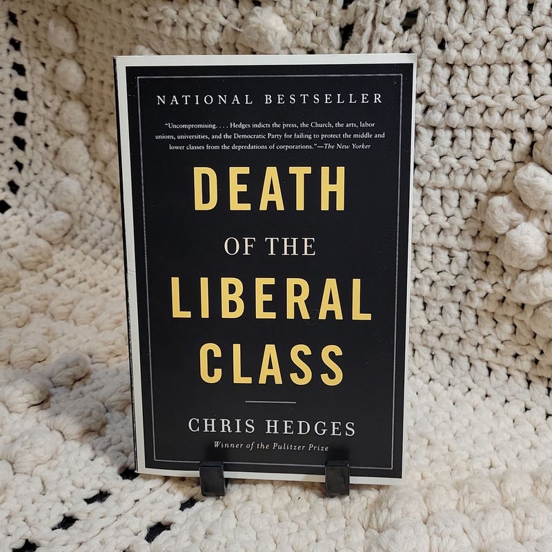 Death of the Liberal Class